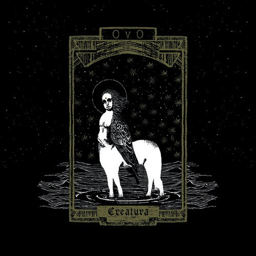 Ovo - Creatura