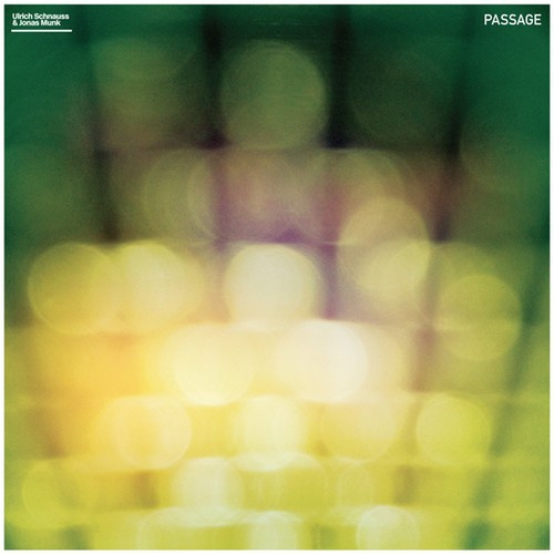 Schnauss Ulrich And Jonas Munk - Passage