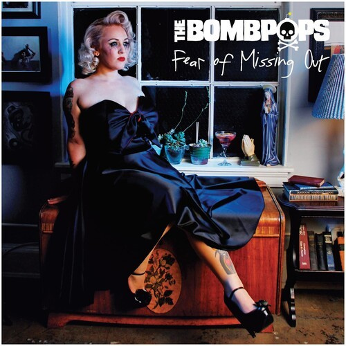 Bombpops The - Fear Of Missing Out (Vinyl)