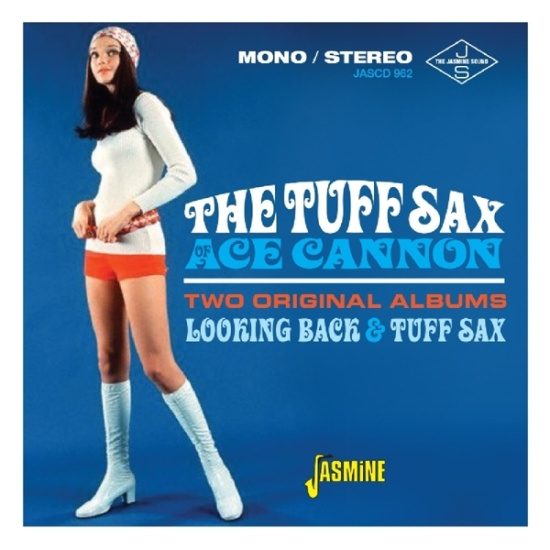 Ace Cannon - Tuff Sax / Looking Back