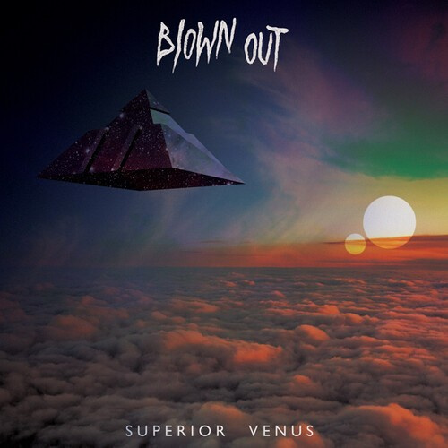 Blown Out - Superior Venus