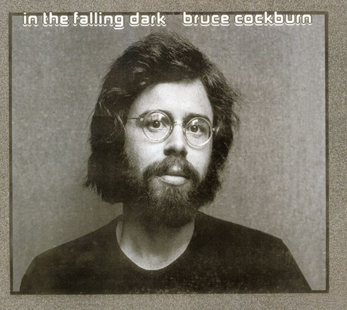 Cockburn Bruce - In The Falling Dark