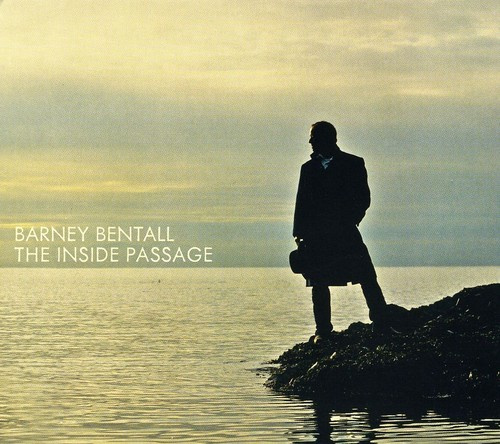 Barney Bentall - Inside Passage