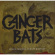 Cancer Bats - Bears Mayors Scraps And Bones Cancer Bats - Bears Mayors Scraps And Bones