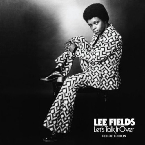 Fields Lee And The Expressions - Let's Talk It Over [Deluxe Edition]