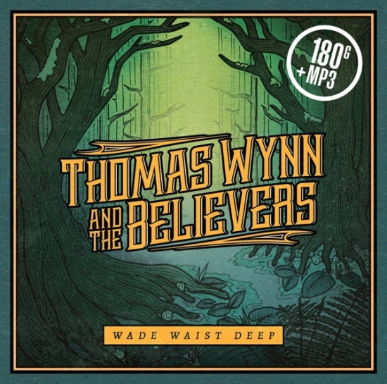 Thomas And The Believers Wynn - Wade Waist Deep