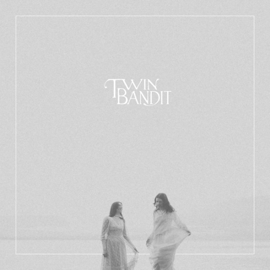 Twin Bandit - For You