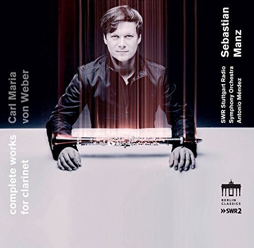Sebastian Manz Swr Stuttgart Symph - Complete Works For Clarinet