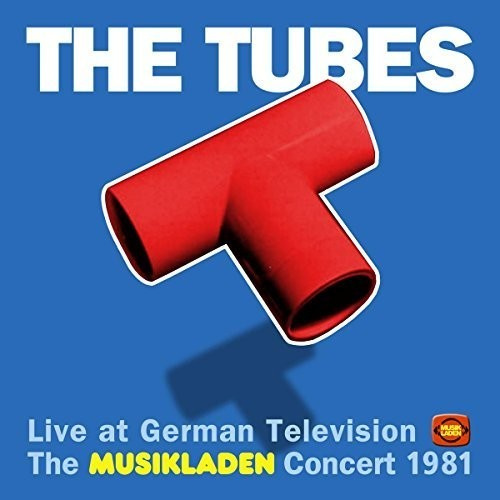 Tubes - Musikladen Concert 1981