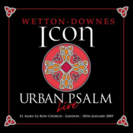 Icon (John Wetton/Geoff Downes) - Urban Psalm: 2Cd / 1Dvd Deluxe Edit