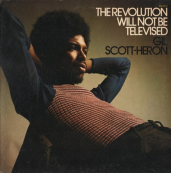 Scott-Heron Gil - The Revolution Will Not Be Televise
