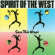 Spirit Of The West - Save This House Spirit Of The West - Save This House