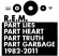 R.E.M. - Part Lies Part Heart...: 1982-2011 R.E.M. - Part Lies Part Heart...: 1982-2011