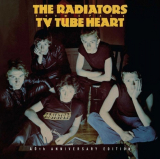 Radiators From Space - Tv Tube Heart - 40Th Anniversary