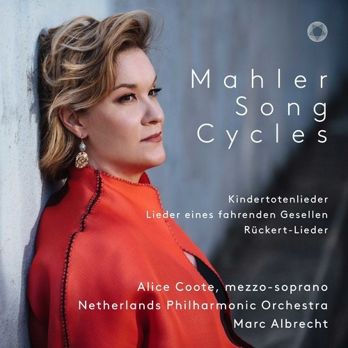 Gustav Mahler - Mahler Song Cycles
