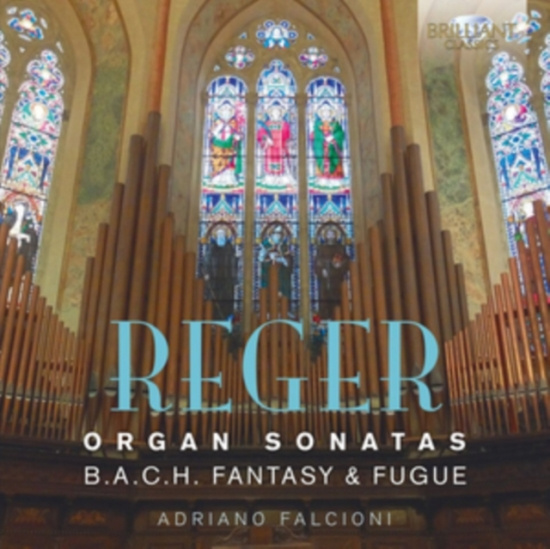 Reger Max - Organ Sonatas