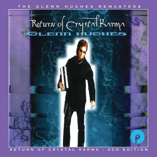 Glenn Hughes - Return Of Crystal Karma: 2Cd Expand