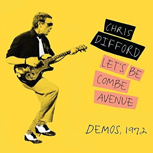 Chris Difford - Let's Be Combe Avenue..Demos 1972