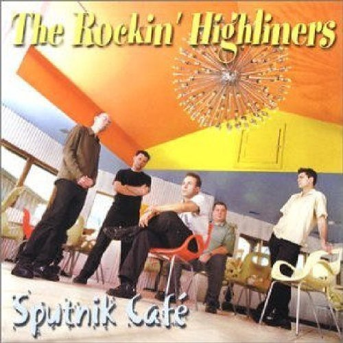 Rockin' Highliners - Sputnik Café