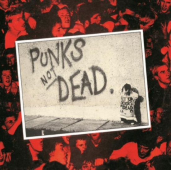 Exploited - Punks Not Dead (Deluxe Digipak)