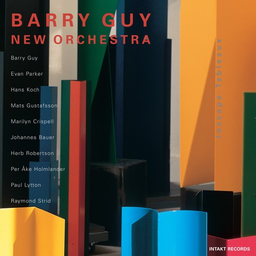 Barry Guy New Orchestra - Inscape - Tableaux
