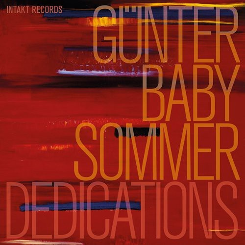 Günter Baby Sommer - Dedications