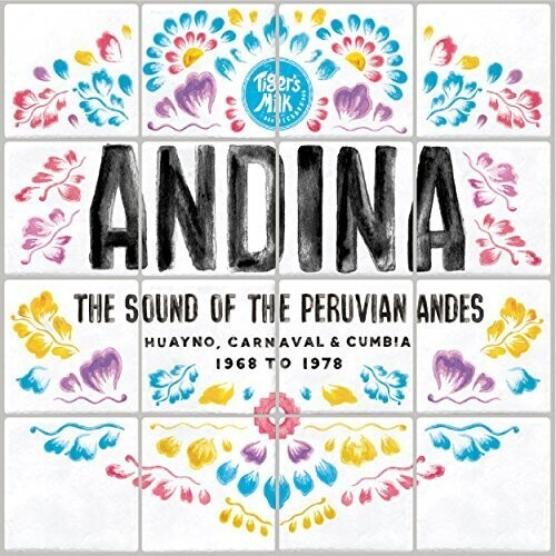 Various Artists - AndinaSound Of Peruvian Andes 1968