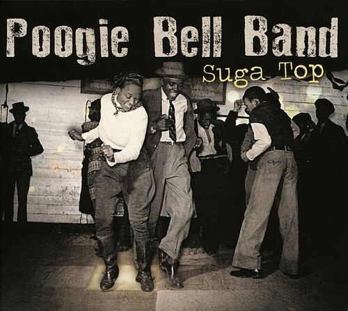 Bell Poogie & Band - Suga Top