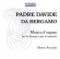 Bergamo Padre Davide Da - Organ Music For The Liturgy And For Bergamo Padre Davide Da - Organ Music For The Liturgy And For