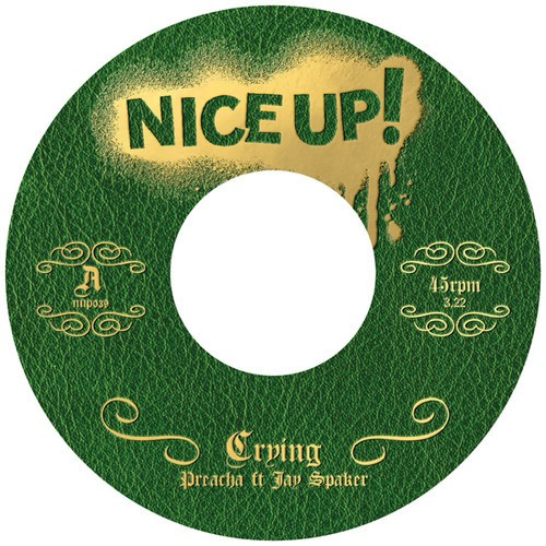 Preacha Ft Jay Spaker - Crying/Dub