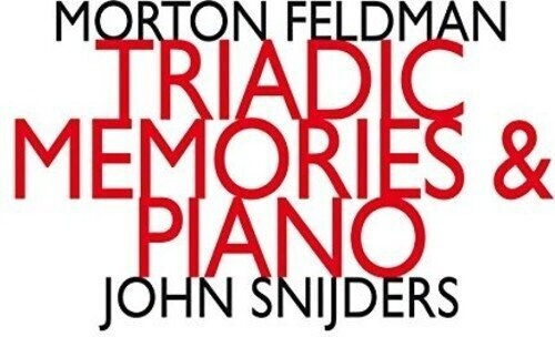 Feldman Morton - Triadic Memories