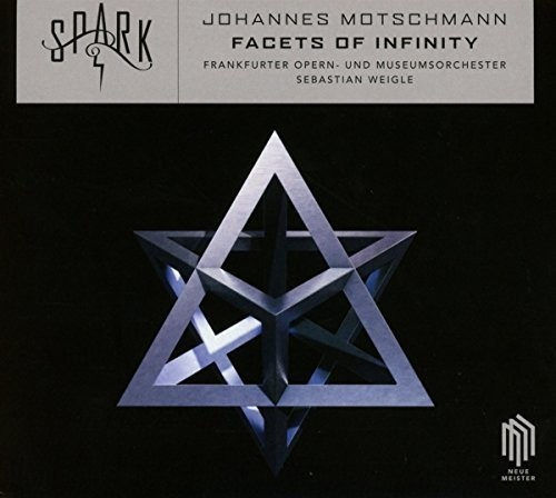 Johannes Motschmann - Facets Of Infinity