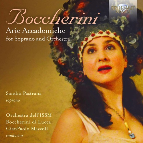 Luigi Boccherini - Arie Accademiche For Soprano And Or