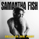 Fish Samantha - Belle Of The West Fish Samantha - Belle Of The West