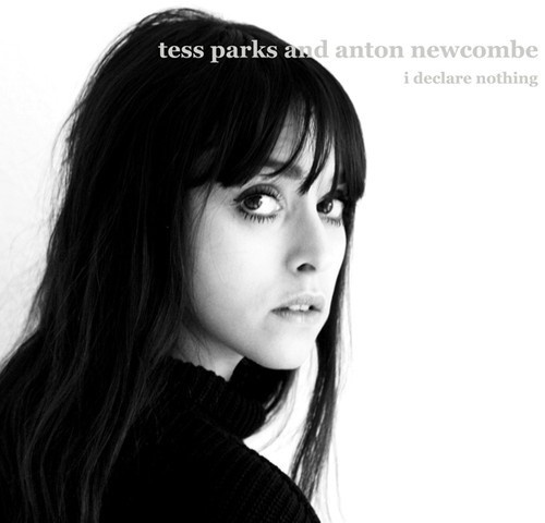 Parks Tess & Anton Newcombe - I Declare Nothing
