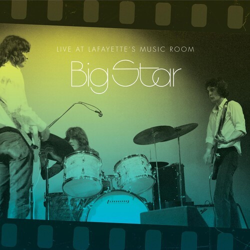 Big Star - Live At Lafayetteæs Music Room