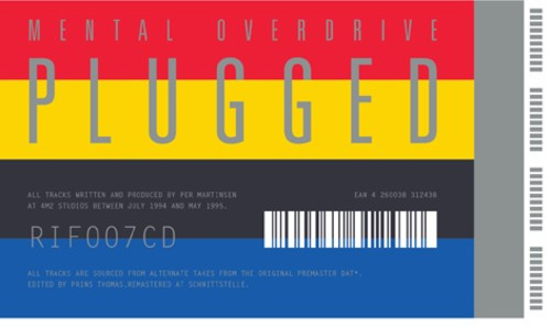 Mental Overdrive - Plugged (Expanded)