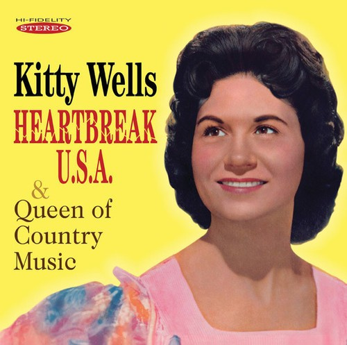 Kitty Wells - Heartbreak U.S.A. & Queen Of Countr