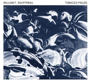 William Souffreau - Tobacco Fields