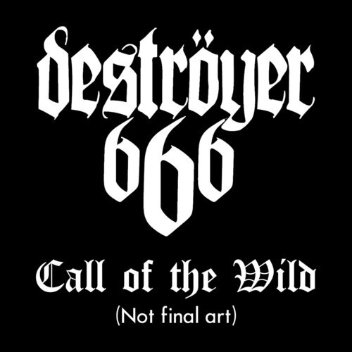 Destroyer 666 - Call Of The Wild (Svart Vinyl)