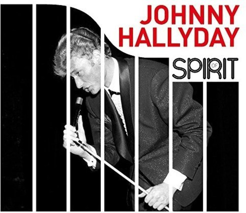 Johnny Hallyday - Spirit Of Johnny Hallyday