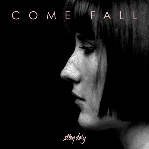 Doty Ellen - Come Fall