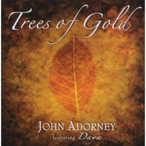 Adorney John - Trees Of Gold
