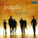 De La Rue/Sting/Weill - Singphoniker Fragile De La Rue/Sting/Weill - Singphoniker Fragile