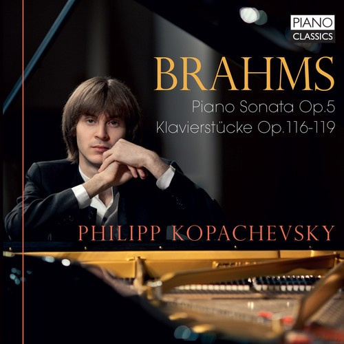 Brahms Johannes - Piano Sonata No.3 & Klavierstücke O