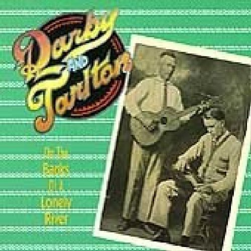 Darby And Tarlton - On The Banks Of A Lonely River