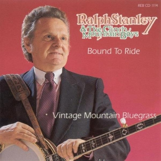 Ralph Stanley - Bound To Ride