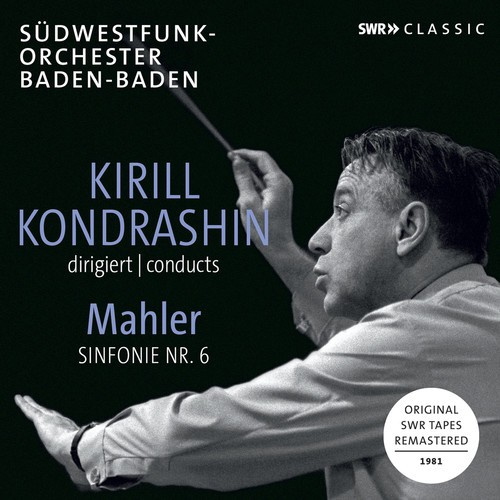 Gustav Mahler - Kirill Kondrashin Conducts Mahler S