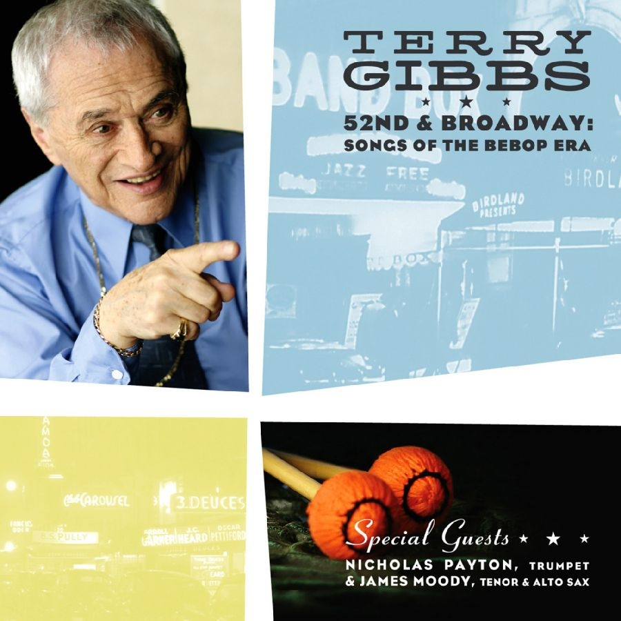 Gibbs Terry - 52Nd & Broadway: Songs Of The Bebop