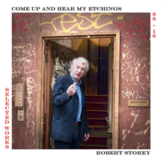 Storey Robert - Come Up And Hear My Etchings